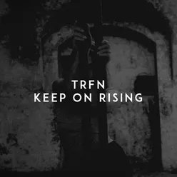 Keep on Rising