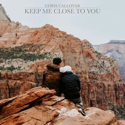 Keep Me Close to You Radio Edit