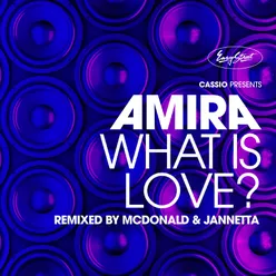 What is Love? Mcdonald & Jannetta Remixes