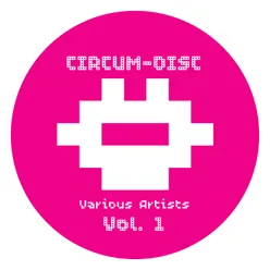 Circum-Disc - Vol. 1