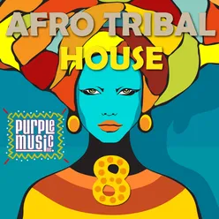 Best of Afro & Tribal House 8