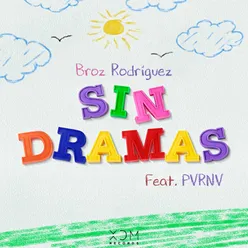Sin Dramas Commercial Mix