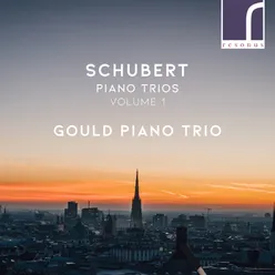 Schubert: Piano Trios, Volume 1