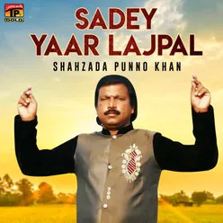 Sadey Yaar Lajpal - Single