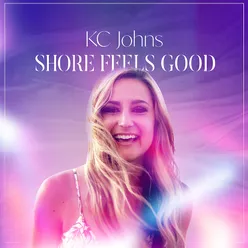 Shore Feels Good Single