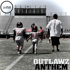 Outlawz Anthem