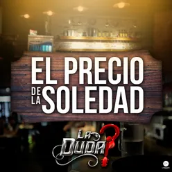 El Precio de la Soledad