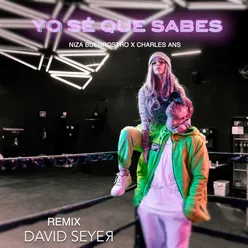 Yo Se Que Sabes Remix