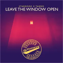 Leave the Window Open Extended Mix