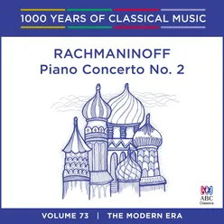 Rachmaninoff: Piano Concerto No. 2 (1000 Years of Classical Music, Vol. 73)