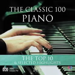 The Classic 100: Piano - The Top Ten & Selected Highlights