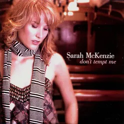 Don't Tempt Me (Arr. Sarah Mckenzie)