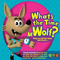 What's the Time Mr Wolf