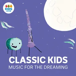 Classic Kids: Music for the Dreaming