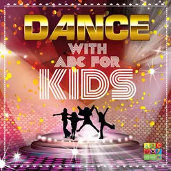 Dance with ABC for Kids