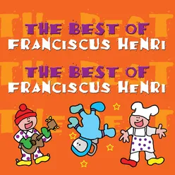 The Best of Franciscus Henri