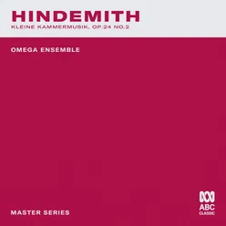 Master Series – Hindemith: Kleine Kammermusik, Op. 24 No. 2