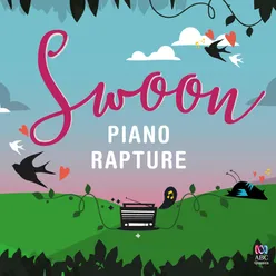 Swoon - Piano Rapture