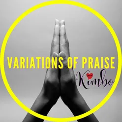 Variations of Praise