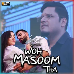 Woh Masoom Tha