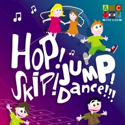 Hop! Skip! Jump! Dance!