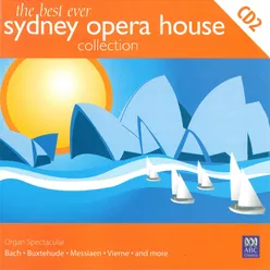 The Best Ever Sydney Opera House Collection Vol. 2 - Organ Spectacular