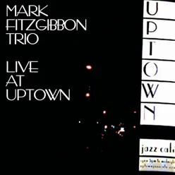 Live at Uptown
