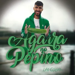 Agarra No Pepino