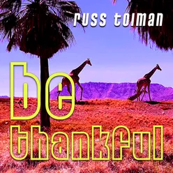 Be Thankful (Fat Man Swagger Version)