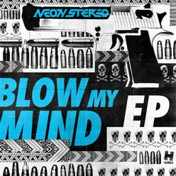 Blow My Mind J-Trick Remix