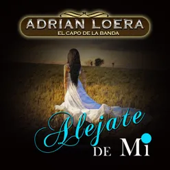 Aléjate de Mi