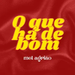 O Que Há de Bom