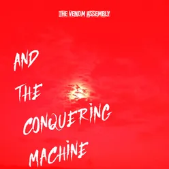 The Conquering Machine