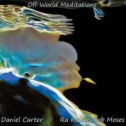 Off World Meditations