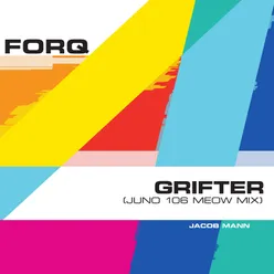 Grifter (Juno 106 Meow Mix)