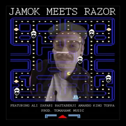 Jamok Einz Meets Razor