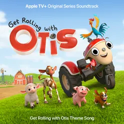 Get Rolling with Otis Theme Song (From the Apple TV+ Original Series "Get Rolling with Otis") - Single