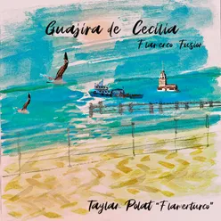 Guajira de Cecilia (Remasterizada)