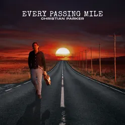 Every Passing Mile