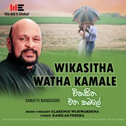 Wikasitha Watha Kamale Authentic Version