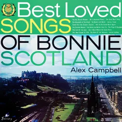 The Best Loved Songs of Bonnie Scotland