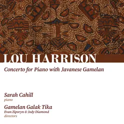 Harrison: Concerto for Piano with Javanese Gamelan