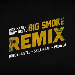 Big Smoke Remix