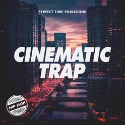 Cinematic Trap