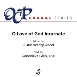 O Love of God Incarnate