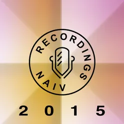 Naiv Recordings 2015