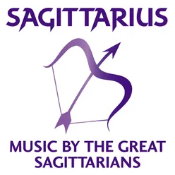 Sagittarius: Music by the Great Sagittarians