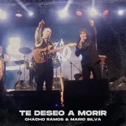 Te Deseo a Morir En Vivo