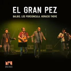 El Gran Pez Mpu en Vivo