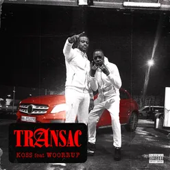 TRANSAC (feat. Woorrup)